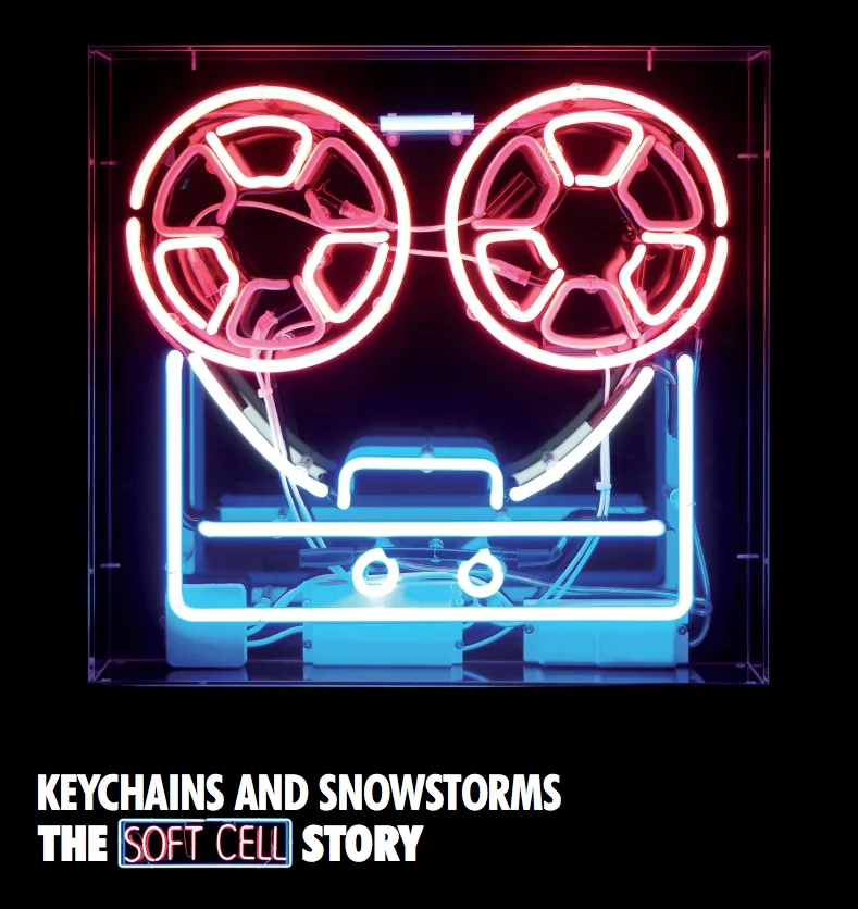 Keychains & Snowstorms: The Soft Cell Story Box Set release 