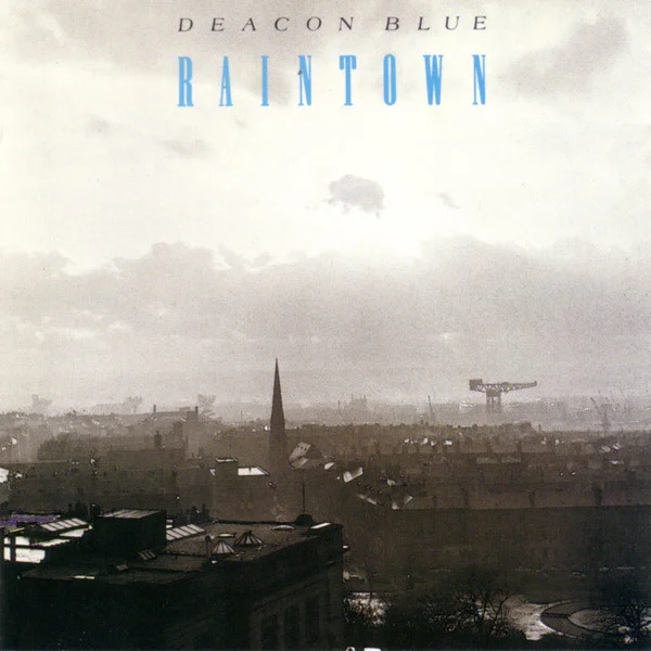 Deacon Blue Lowdown - Rain Town