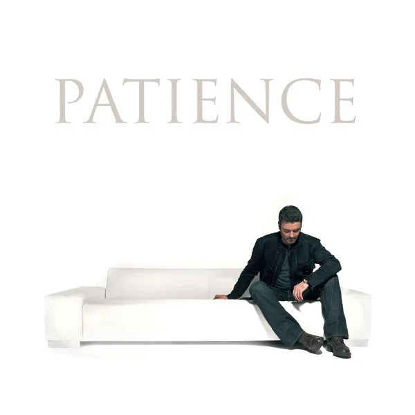 George Michael Patience