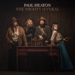 PAUL HEATON new album The Mighty Several cover art
