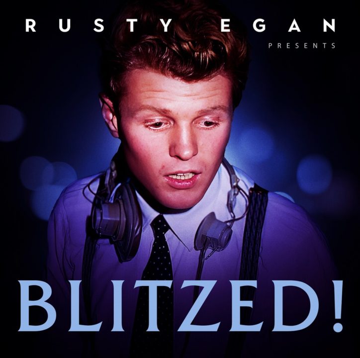 Rusty Egan Presents BLITZED!