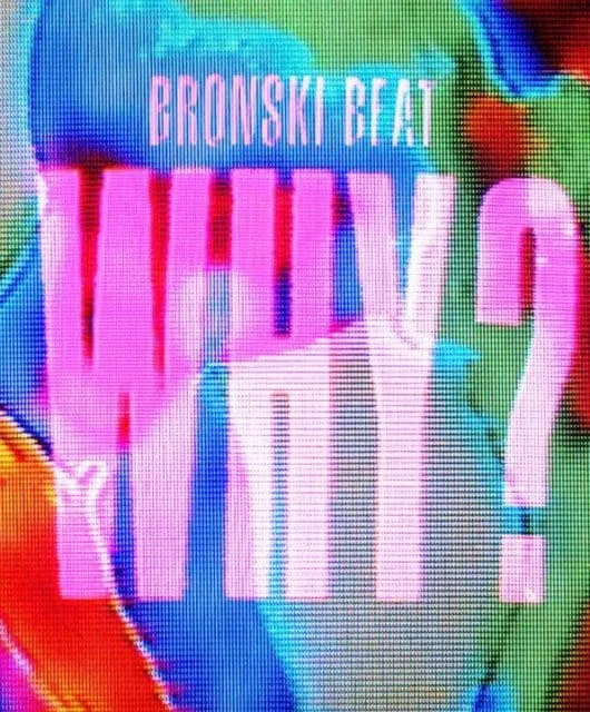 Bronski Beat share Why? (40th Anniversary Doc Short)