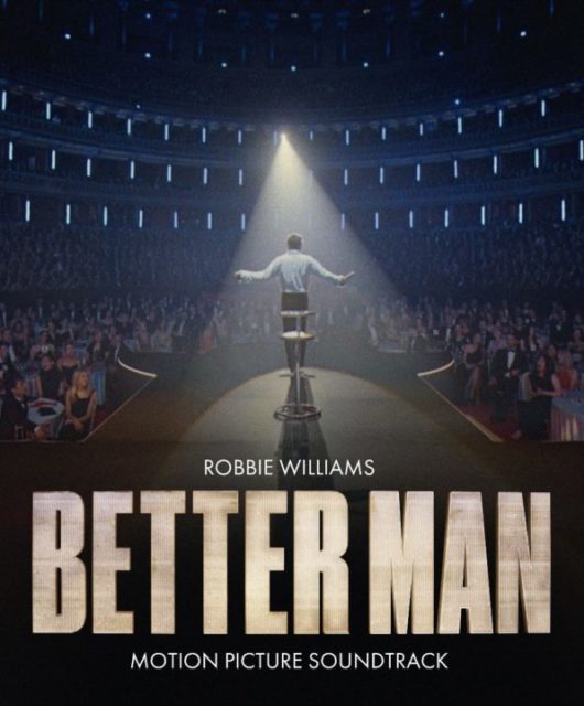 Robbie Williams to release Better Man soundtrack album